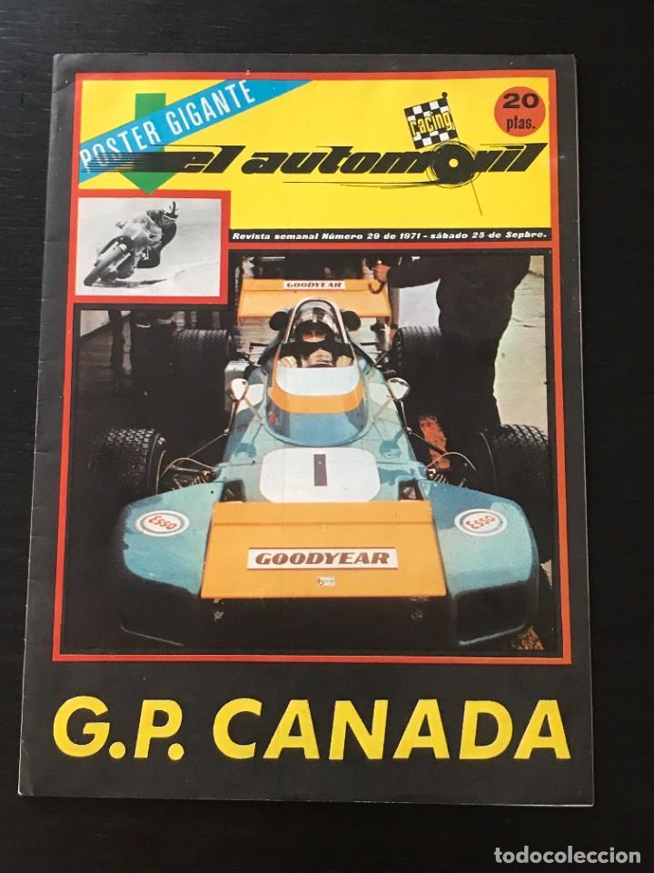 EL AUTOMOVIL RACING Nº 29 DE 1971 - FORMULA 1 F1 GP CANADA AUTHI MG-S ANGEL NIETO GP ESPAÑA RALLY (Coches y Motocicletas Antiguas y Clásicas - Revistas de Coches)