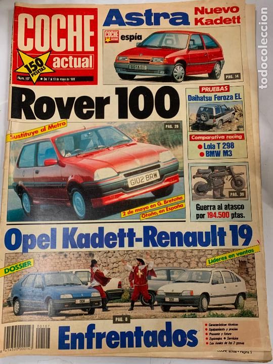 Coches: Revista COCHE ACTUAL, 1990, n.107, Rover 100, Astra, Opel Kadett, Renault 19, Lola T 298, BMW M3...