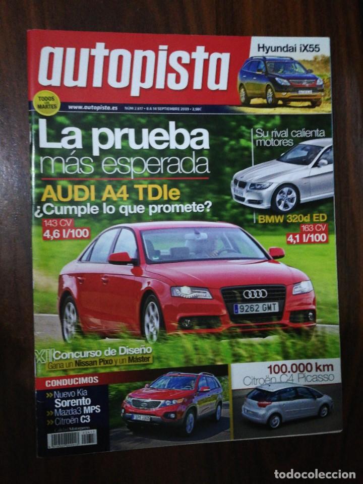 Coches: AUTOPISTA N&ordm; 2617 - SEP. 2009 - AUDI A4 TDIe vs BMW 320d ED. HYUNDAI iX55. CITRO&Euml;N C4 PICASSO