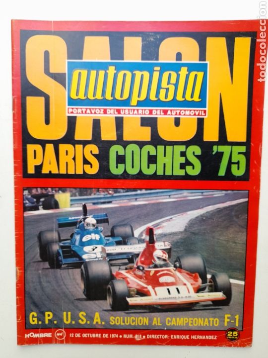 Coches: REVISTA AUTOPISTA / N&ordm; 818 / 12 DE OCTUBRE DE 1974 / SALON PARIS COCHES 75