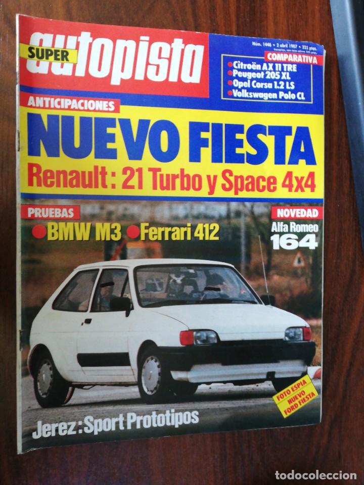 Coches: AUTOPISTA N&ordm; 1446 - ABRIL 1987 - BMW M3 / FERRARI 412 / AX 11 TRE / 205 XL / CORSA LS / VW POLO CL