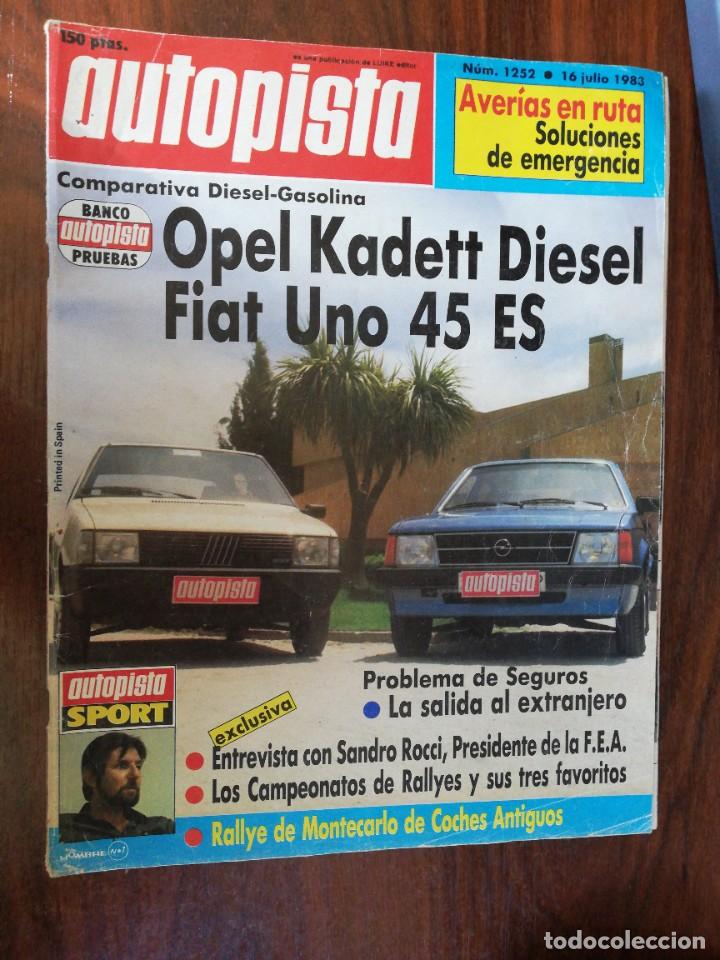 Coches: AUTOPISTA N&ordm; 1252 - JULIO 1983 - OPEL KADETT DIESEL - FIAT UNO 45 ES