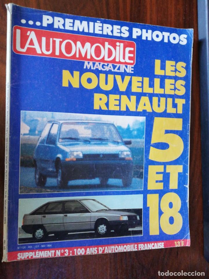 Carros: L&rsquo;AUTOMOBILE MAGAZINE. MAI 1984. RENAULT 5 ET 18. BMW ALPINA B6/2.8. MASERATI BITURBO