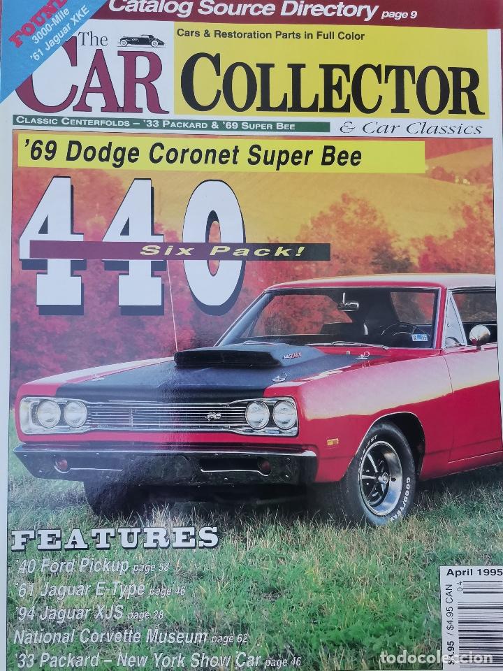 Coches: 1995 - REVISTA CAR COLLECTOR - 1969 DODGE CORONET SUPER BEE - 1940 FORD PICK UP - JAGUAR XJS