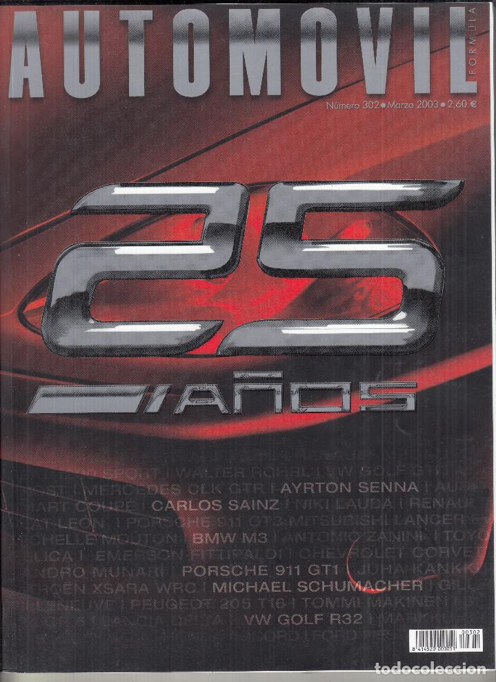 Carros: REVISTA AUTOMOVIL N&ordm; 302 A&Ntilde;O 2003. ESPECIAL 25 A&Ntilde;OS. COMP: VW GOLF GTI Y VW GOLF R32. MEGANE 1.6 16V