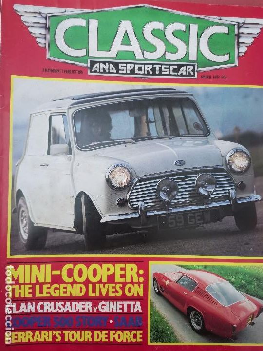 Coches: 1984 REVISTA CLASSIC & SPORT CAR - MINI COOPER THE LEGEND - COOPER 500 STORY - SAAB