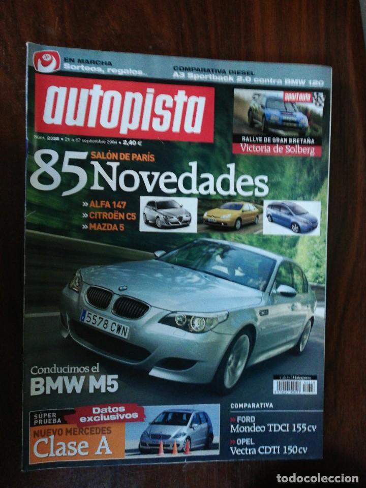 Coches: AUTOPISTA N&ordm; 2358. 2004. BMW M5. MERCEDES CLASE A. AUDI A3 SPORTBACK 2.0 vs BMW 120