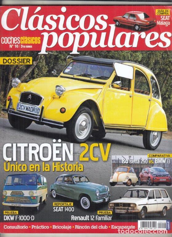 Coches: REVISTA CL&Aacute;SICOS POPULARES N&ordm; 16. DOSSIER: CITROEN 2CV. PRU: DKW F 1000 D. SEAT 1400. RENAULT 12 F.