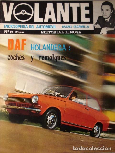 Coches: REVISTA VOLANTE NUM 10 - Citroen Mehari Prueba - Alfa Romeo Bertone Carabo - Daf