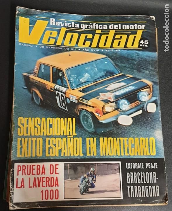 Coches: REVISTA GR&Aacute;FICA DEL MOTOR VELOCIDAD 5 DE FEBRERO DE 1977 N&ordm; 804 SENSACIONAL &Eacute;XITO ESPA&Ntilde;OL MONTECARLO