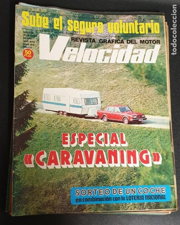 Coches: REVISTA GR&Aacute;FICA DEL MOTOR VELOCIDAD ESPECIAL CARAVANING 30 DE ABRIL DE 1977 N&ordm; 816