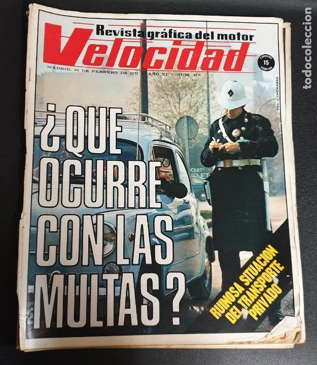 Coches: REVISTA GR&Aacute;FICA DEL MOTOR VELOCIDAD 20 FEBRERO DE 1971 N&ordm; 493