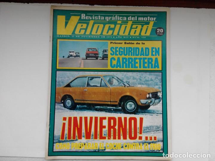 Coches: REVISTA VELOCIDAD N&ordm; 636 A&Ntilde;O 1973 -