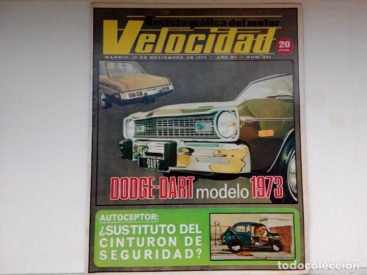Coches: REVISTA VELOCIDAD N&ordm; 584 A&Ntilde;O 1972 - DODGE-DART MODELO 1973 - HISTORIA DE FIAT