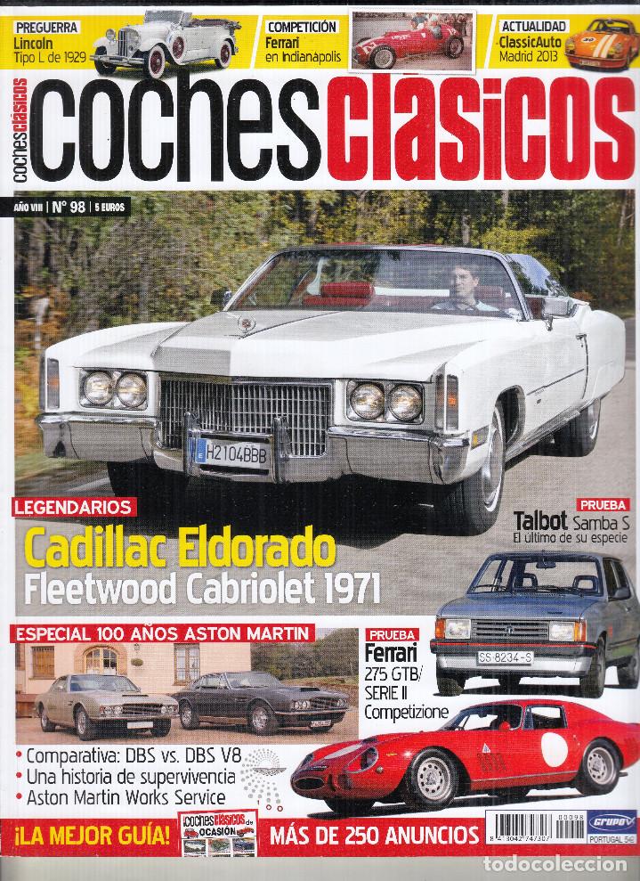 Coches: REVISTA COCHE ACTUAL N&ordm; 98. PRUEBA: TALBOT SAMBA S. FERRARI 275 GTB SIERIE II COMPETIZIONE.