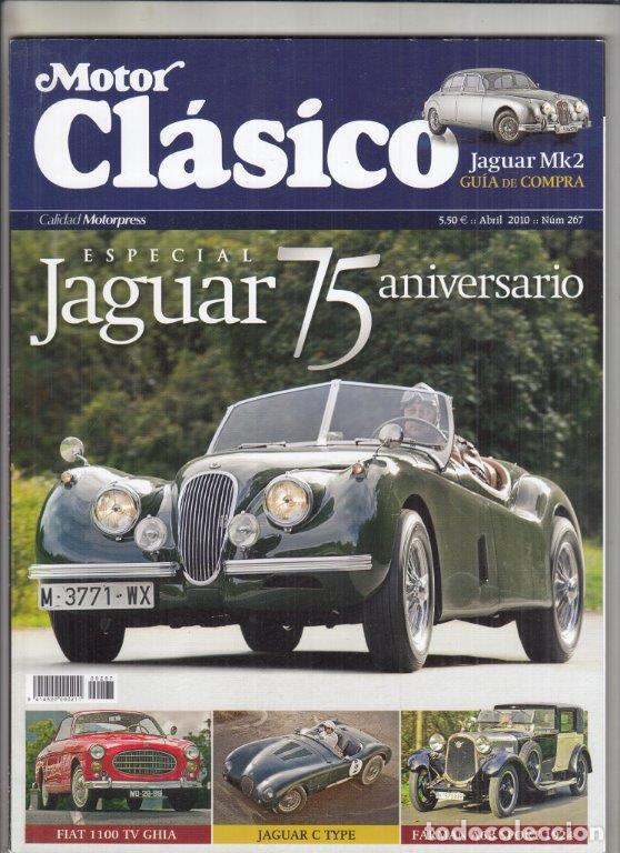 Coches: REVISTA MOTO CL&Aacute;SICO N&ordm; 267 A&Ntilde;O 2021. ESPECIAL 75 ANIVERSARIO DE JAGUAR. S Y A: FIAT COUP&Eacute; GHIA.