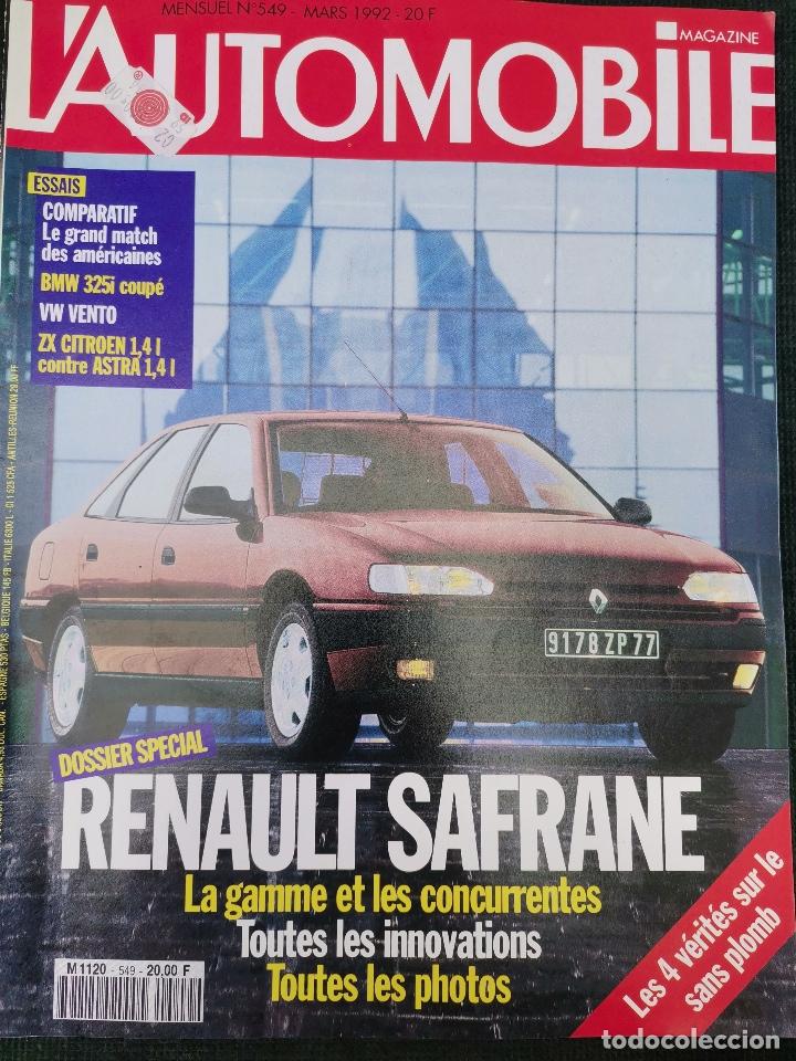 Coches: 1992 REVISTA L`AUTOMOBILE - RENAULT SAFRANE - BMW 525I COUP&Eacute; - VW VENTO - CITROEN ZX