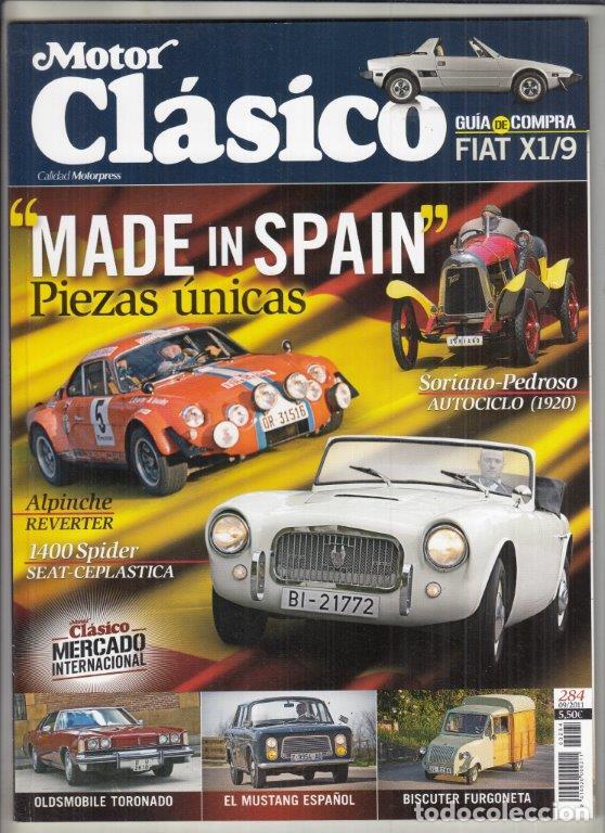 Coches: REVISTA MOTOR CL&Aacute;SICO N&ordm; 284 A&Ntilde;O 2011. DOSSIER: MADE IN SPAIN. S Y A: OLDSMOBILE TORONADO CUSTOM 52.
