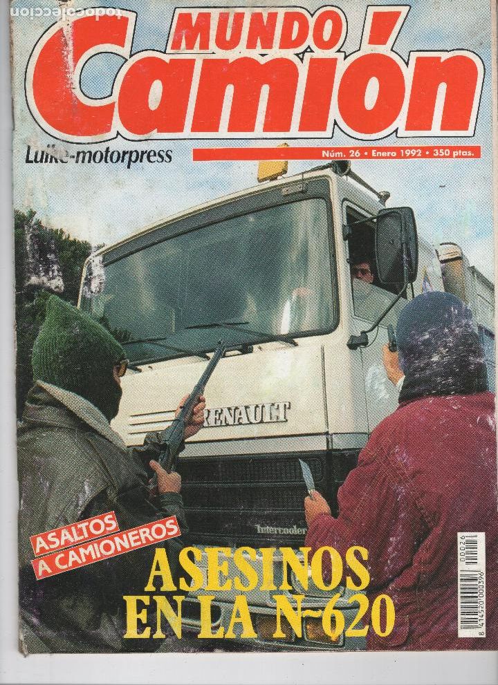 Autos: Revista Mundo Cami&oacute;n n&ordm;26 Enero 1992 - CAMIONES RENAULT G340 - CON POSTER