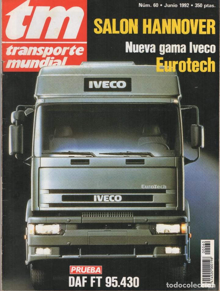 Autos: Revista TM n&ordm; 59 Transporte Mundial, Cami&oacute;n, Mayo 1992 - IVECO EUROTECH