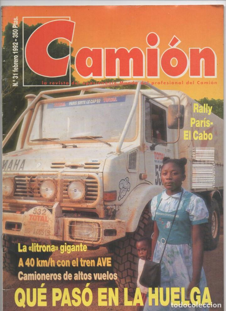 Autos: Revista Cami&oacute;n n&ordm;31 Febrero 1992 - QU&Eacute; PAS&Oacute; EN LA HUELGA