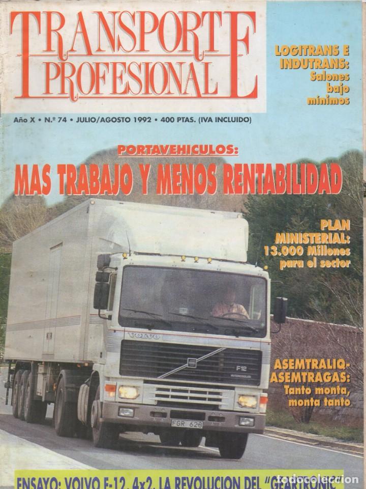 Autos: Revista Transporte Profesional n&ordm;74 Diciembre 1992 - VOLVO F12