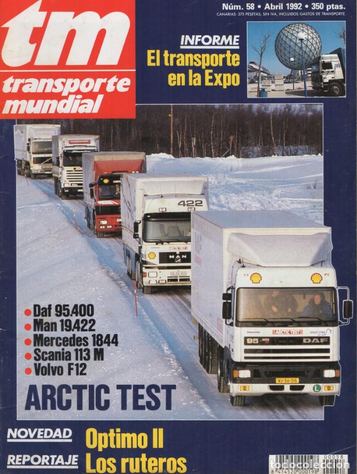 Autos: Revista TM Transporte Mundial n&ordm;58 Abril 1992 - ARTIC TEST