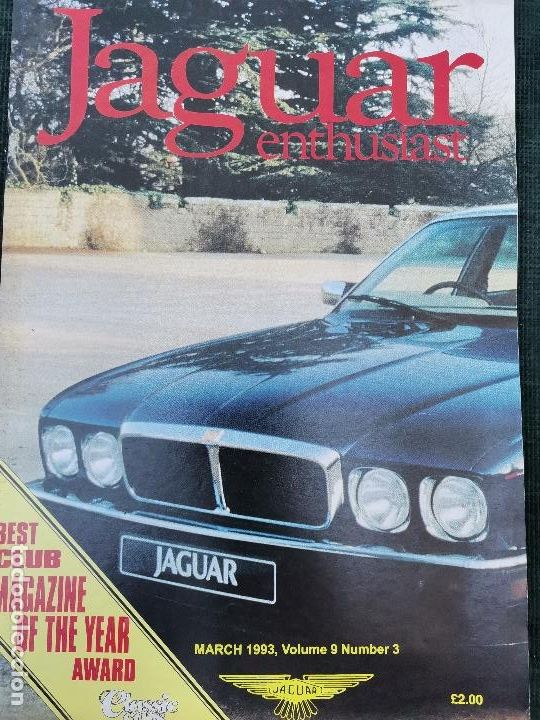 Coches: MARCH 1993 VOLUME 9 NUMBER 3 REVISTA JAGUAR ENTHUSIAST