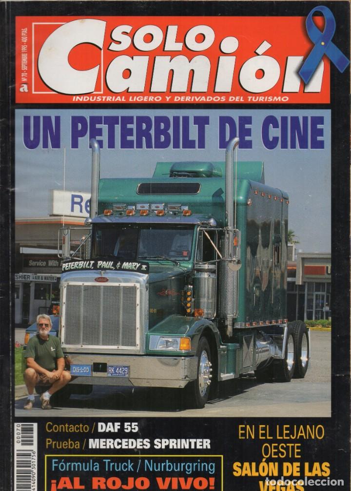 Autos: Revista Solo Cami&oacute;n n&ordm;70 Septiembre 1995 - UN PETERBILT DE CINE