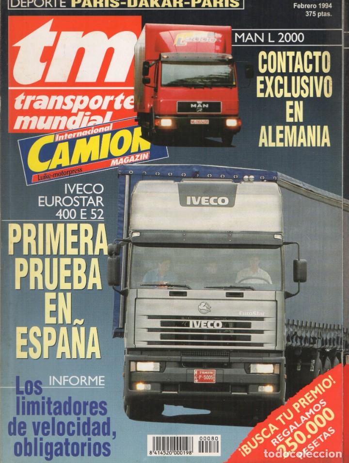Autos: Revista TM Transporte Internal n&ordm;80 Febrero 1994 - IVECO EUROSTAR 400 E 52
