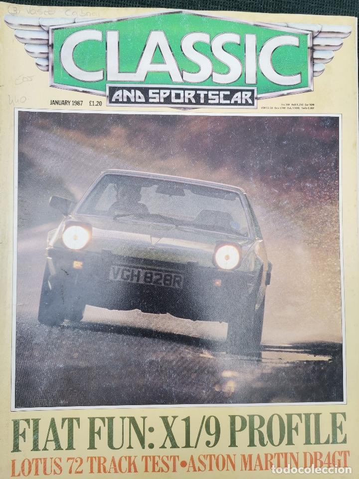 Coches: JANUARY 1987 REVISTA CLASSIC AND SPORTS CAR - FIAT X1/9 PROFILE - LOTUS 72 - ASTON MARTIN DB4GT