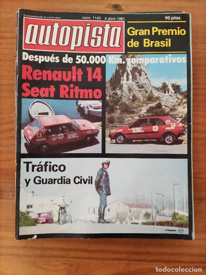 LRM N°18 REVISTA AUTOPISTA NÚMERO 1143 - 4 ABRIL 1981 (Coches y Motocicletas Antiguas y Clásicas - Revistas de Coches)