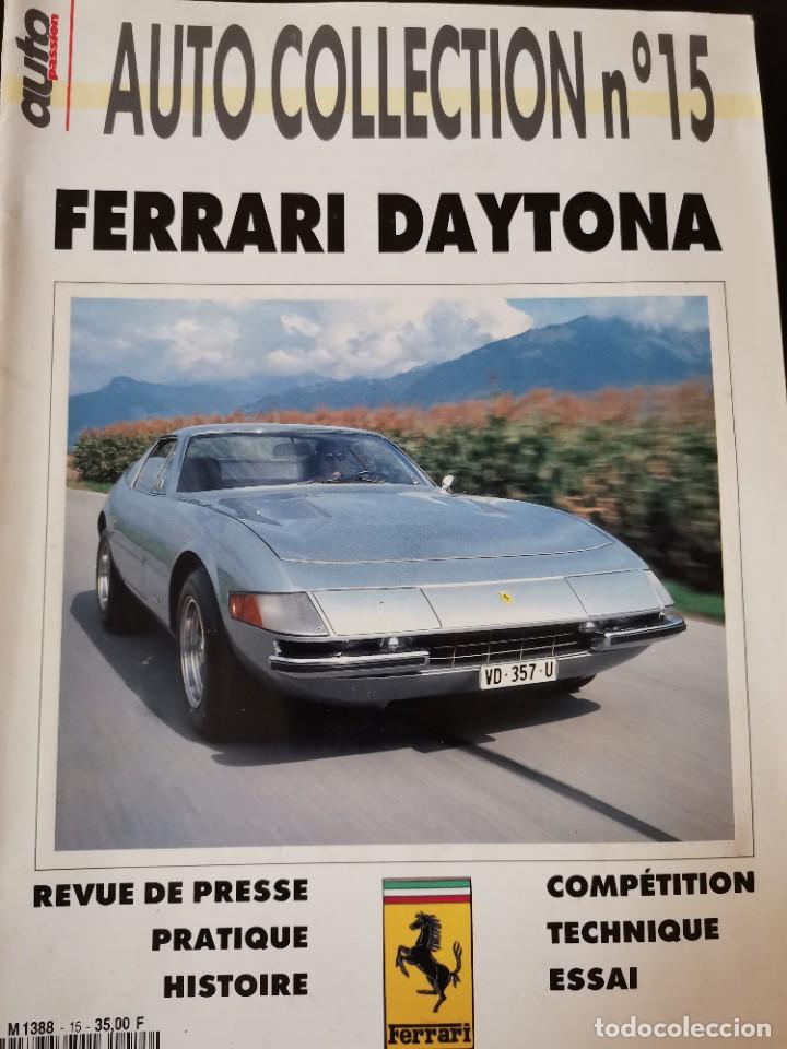 Coches: REVISTA AUTO COLLECTION N&ordm; 15 - ENSAIO COMPLETO FERRARI DAYTONA