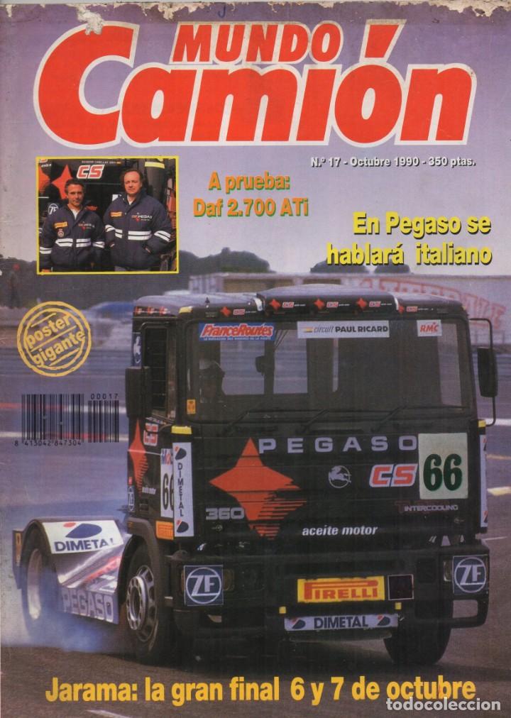 Autos: Revista Mundo Cami&oacute;n n&ordm;17 Octubre 1990 - EN PEGASO SE HABLAR&Aacute; ITALIANO