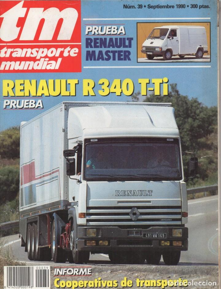 Autos: Revista TM Transporte Mundial n&ordm;39 Septiembre 1990 - RENAULT R340 T-Ti