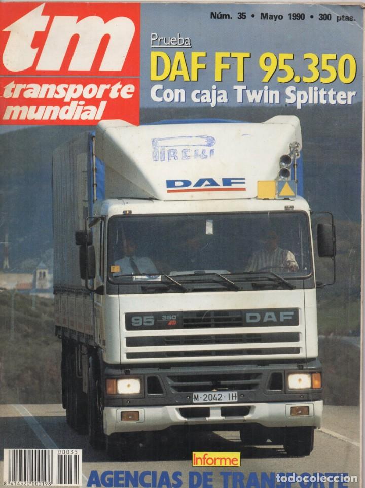 Autos: Revista TM Transporte Mundial n&ordm;35 Mayo 1990 - DAF FT 95.350