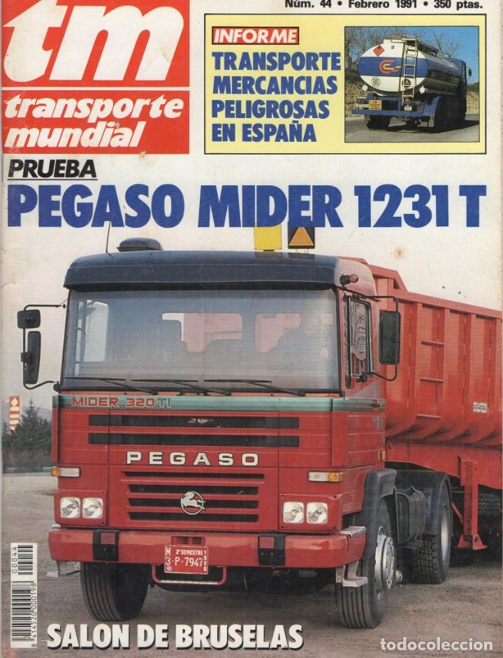 Autos: Revista TM Transporte Mundial n&ordm;44 Febrero 1991 - PEGASO MIDER 1231T