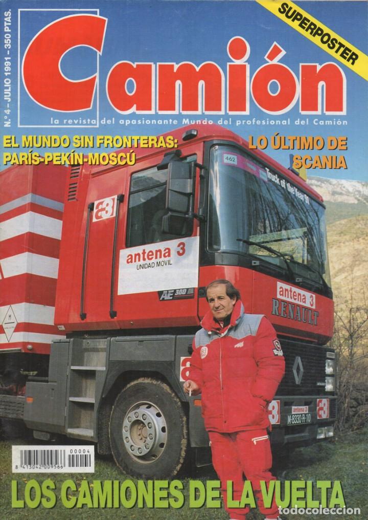 Autos: Revista Cami&oacute;n n&ordm;4 Julio 1991 - LO ULTIMO DE SCANIA