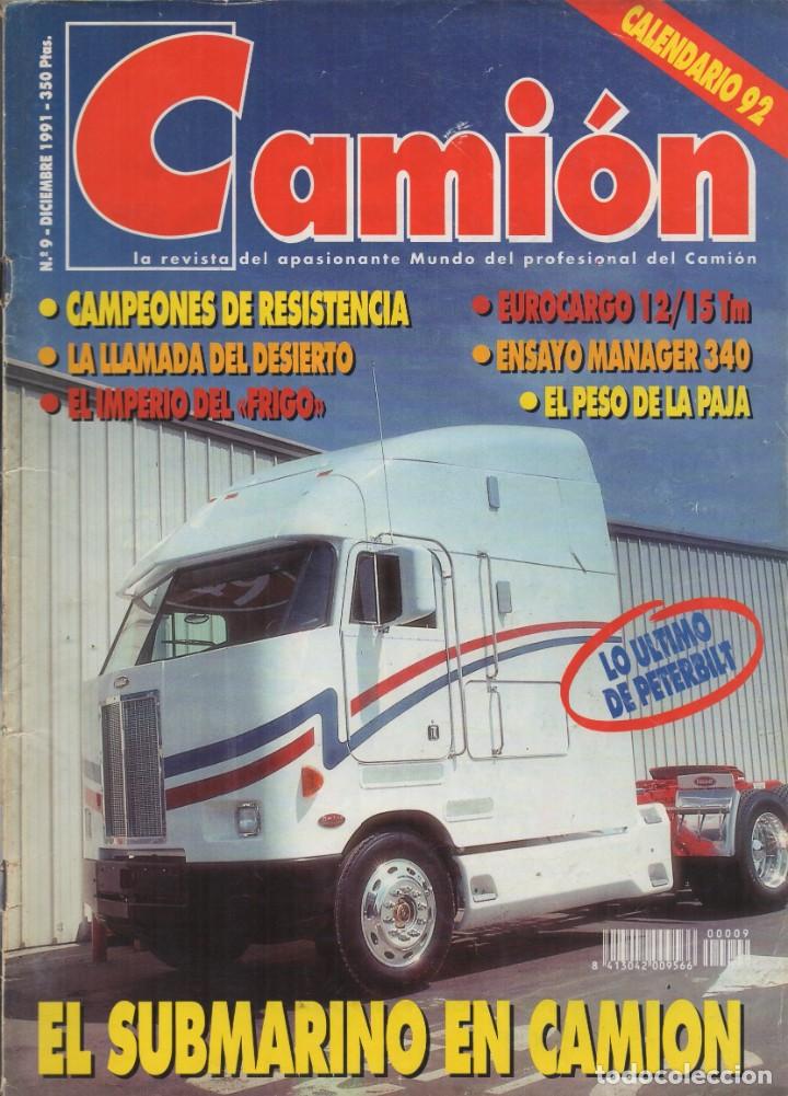 Autos: Revista Cami&oacute;n n&ordm;9 Diciembre 1991 - LO ULTIMO DE PETERBILT
