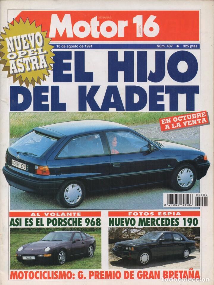 Autos: MOTOR16 n&ordm;407 1991 - OPEL ASTRA