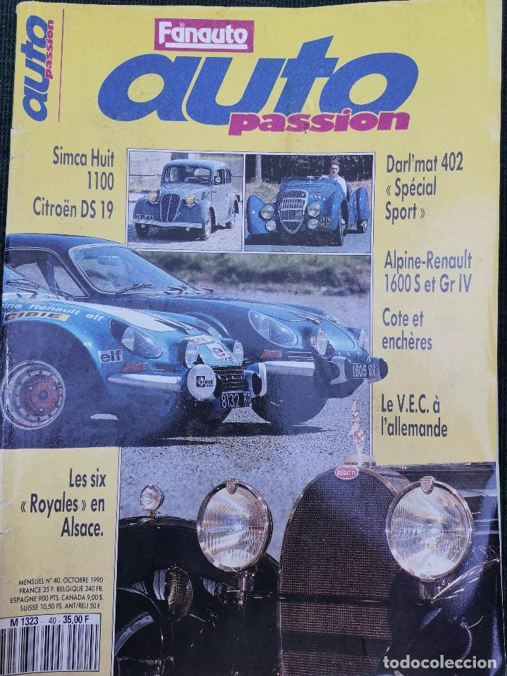 Coches: 1990 REVISTA AUTO PASSION - ALPINE RENAULT 1600S ET GRIV - CITROEN DS 19 - SIMCA 8 1100 - DARL`MAT