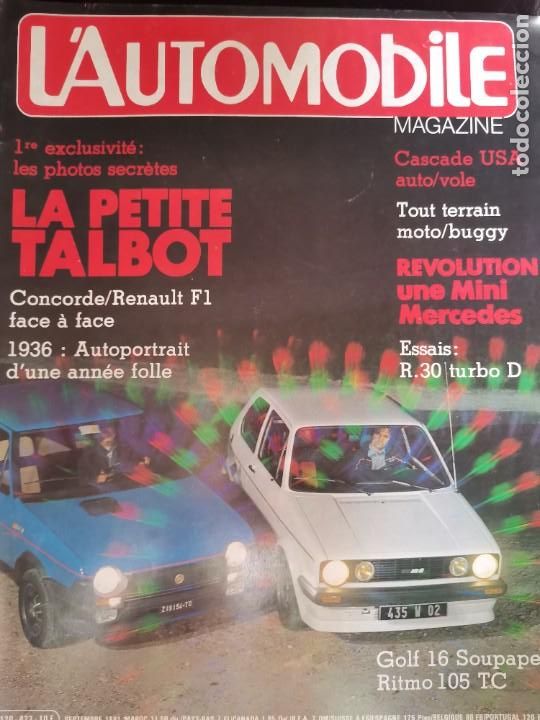 Coches: 1981 REVISTA L`AUTOMOBILE - TALBOT - VOLKWAGEN GOLF - FIAT RITMO 105 TC
