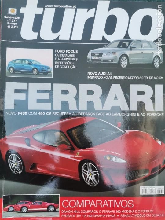 Coches: 2004 REVISTA TURBO - FERRARI 360 MODENA VS FORD GT 40 - JAGUAR XKR - SAAB 9-3 CABRIO
