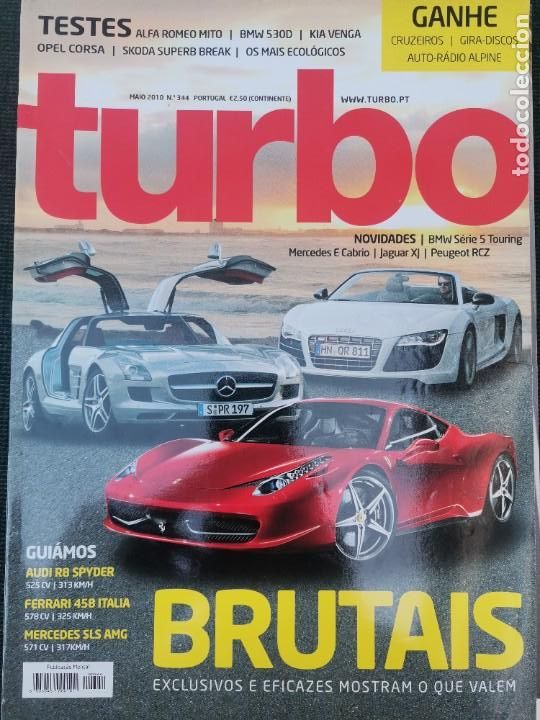 Coches: 2010 REVISTA TURBO - AUDI R8 SPYDER - FERRARI 459 ITALIA - MERCEDES SLS AMG - PEUGEOT RC Z