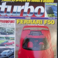 Coches: 1995 REVISTA TURBO - FERRARI F50 - FIAT BRAVO - ROVER - OPEL VECTRA - TUDO SOBRE GP DE PORTUGAL. Lote 314693153