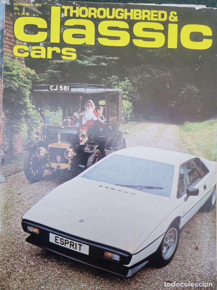 Coches: 1979 REVISTA THOROUGHBRED & CLASSIC CARS - LOTUS ESPRIT - FERRARI TIPO 500 - MORRIS MINOR CENTER