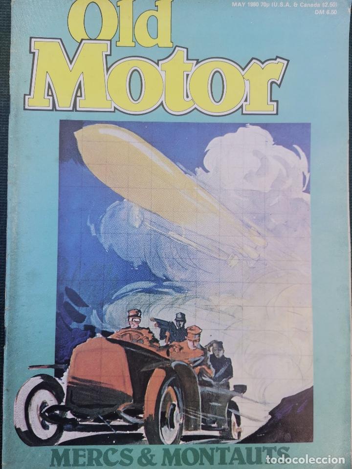 Coches: 1980 REVISTA OLD MOTOR - 1950`S LOTUS ELEVEN - MERCEDES BENZ 540 KS - SAAB TWIN ENGINE RACER