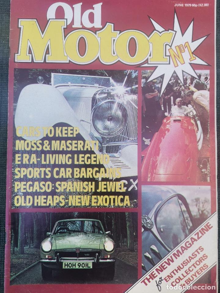 Coches: 1979 REVISTA OLD MOTOR -PEGASO - SPANISH JEWEL - ERA LIVING LEGEND - MOSS & MASERATI