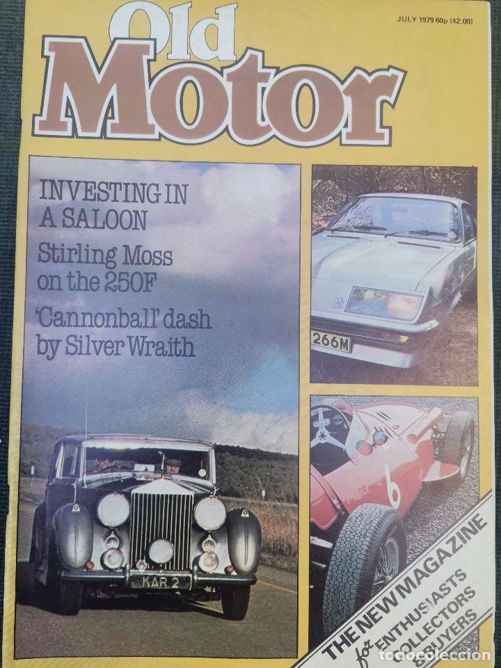 Coches: 1979 REVISTA OLD MOTOR - STIRLING MOSS ON THE 250F - ROVER 3500S - JAGUAR 420G