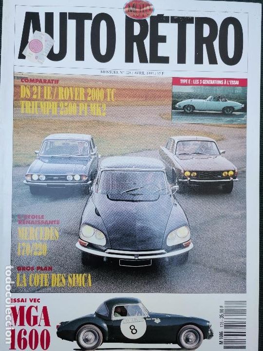 Coches: 1991 REVISTA AUTO RETRO - COMPARATIVO CITROEN DS 21 IE VS ROVER 2000 TC - TRIUMPH 2500 P1 MK2